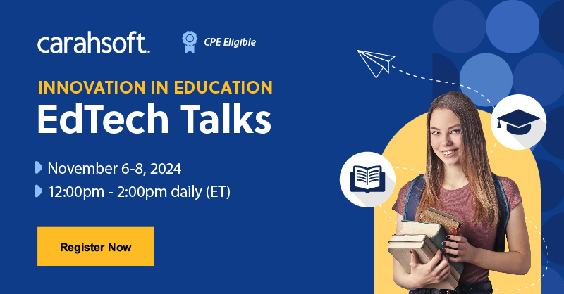 Carahsoft-EdTechTalks2024